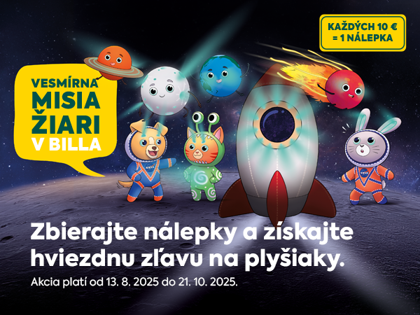 Akcia Vesmírna misia žiari v BILLA – za každých 10 € nákupu získate 1 nálepku. Zbierajte ich a využite hviezdnu zľavu na plyšiaky. Platí od 13. 8. 2025 do 21. 10. 2025.